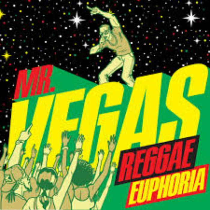 Mr. Vegas: Reggae Euphoria