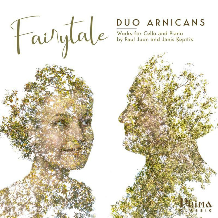 Duo Arnicans - Fairytale: Works for Cello and Piano By Paul Juon and Janis Kepitis - PRIMA015