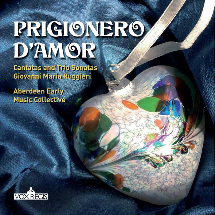 Aberdeen Early Music Collective - Prigioniero D'Amor - VXR0005