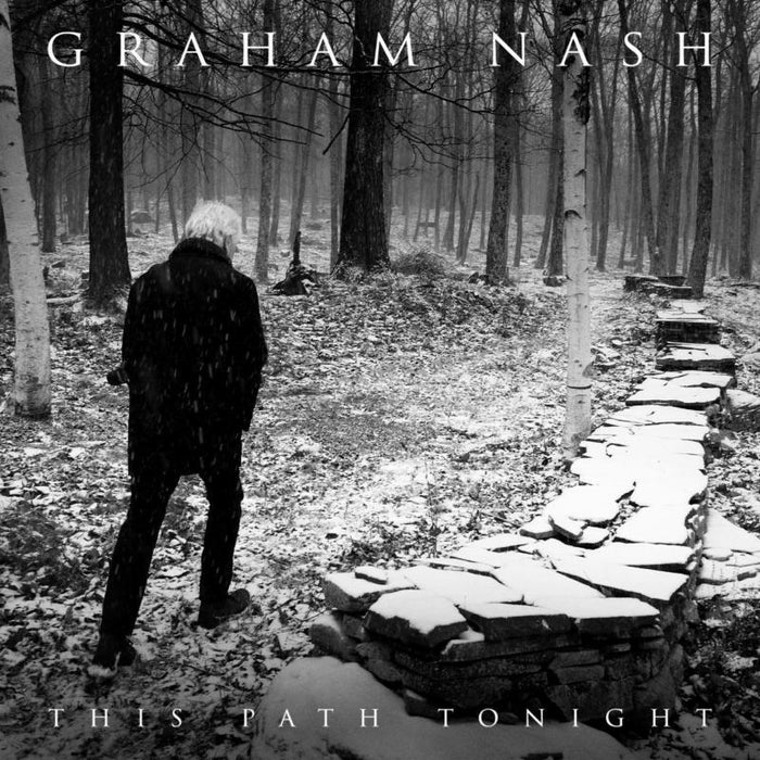 Graham Nash: This Path Tonight