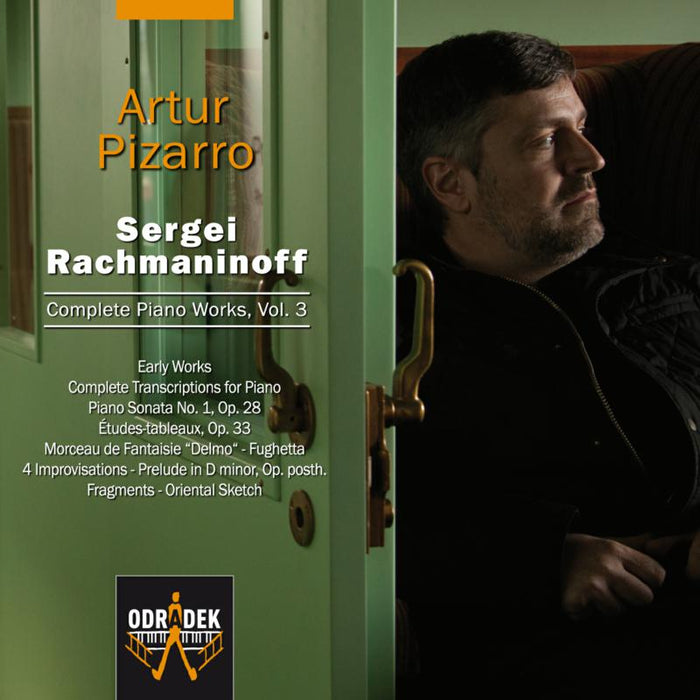Artur Pizarro - Rachmaninoff Complete Piano Works, Vol. 3 - ODRCD317