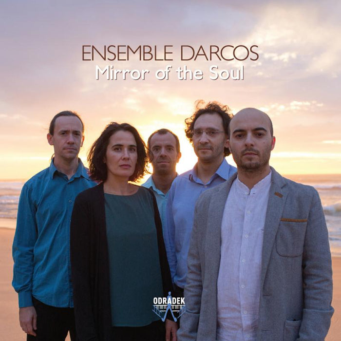 Ensemble Darcos - Mirror of the Soul - Eurico Carrapatoso, Sergio Azevedo, Daniel Davis etc. - ODRCD336