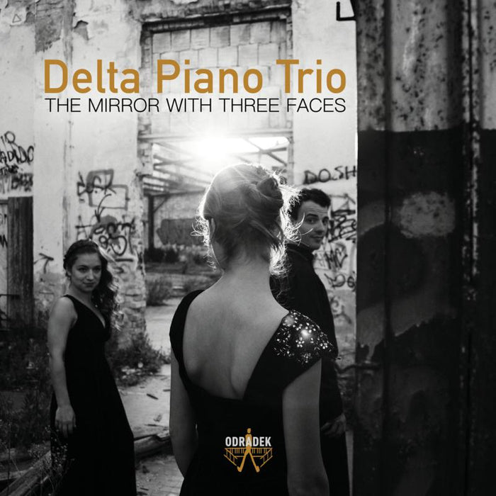Delta Piano Trio - The Mirror With Three Faces - ODRCD350