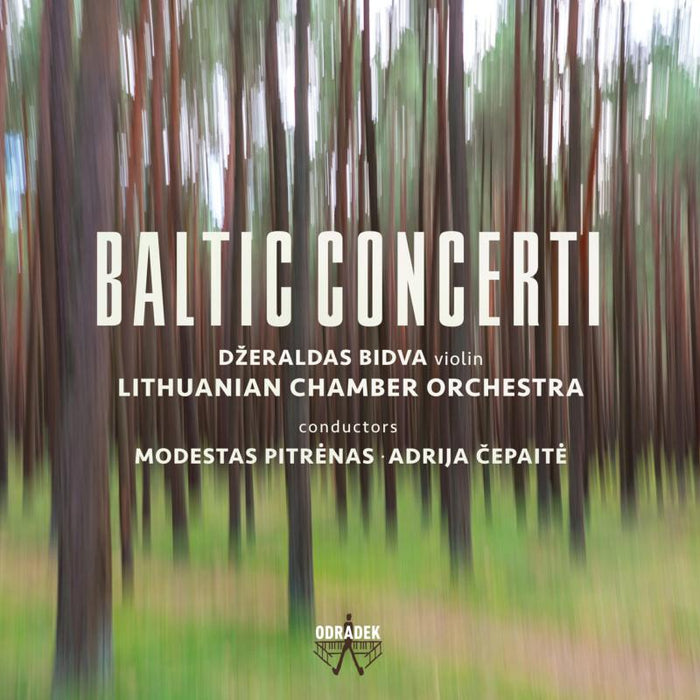 Lithuanian Chamber Orchestra - Baltic Concerti - ODRCD369