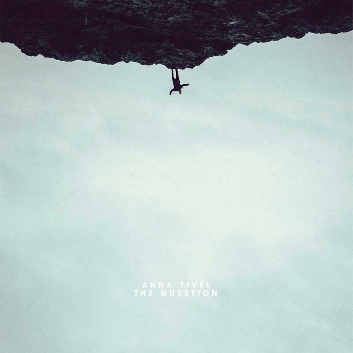 Anna Tivel - The Question - FNG058CD