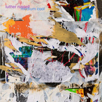 Luther Russell: Medium Cool