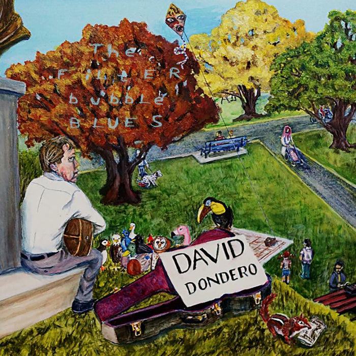 David Dondero: The Filter Bubble Blues