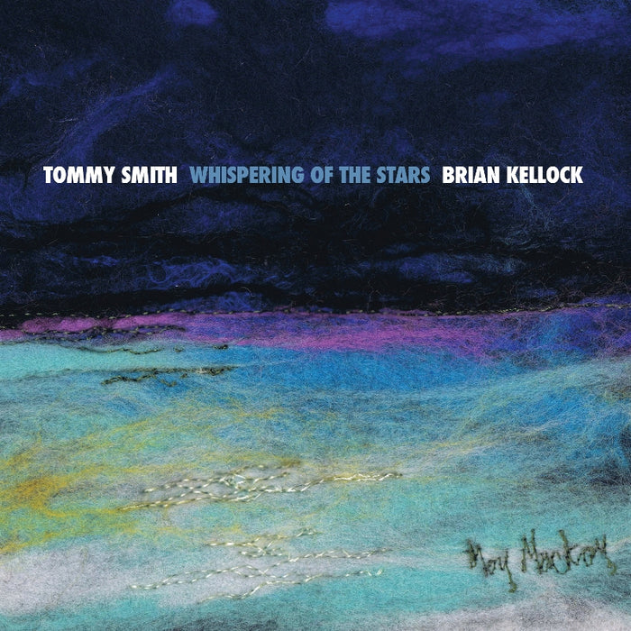 Tommy Smith & Brian Kellock: Whispering of the Stars