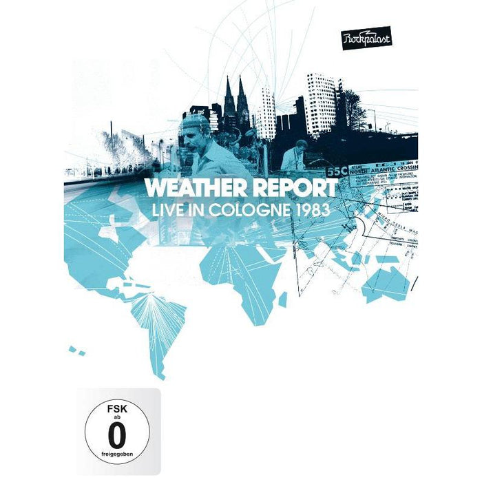 Weather Report: Live in Cologne 1983