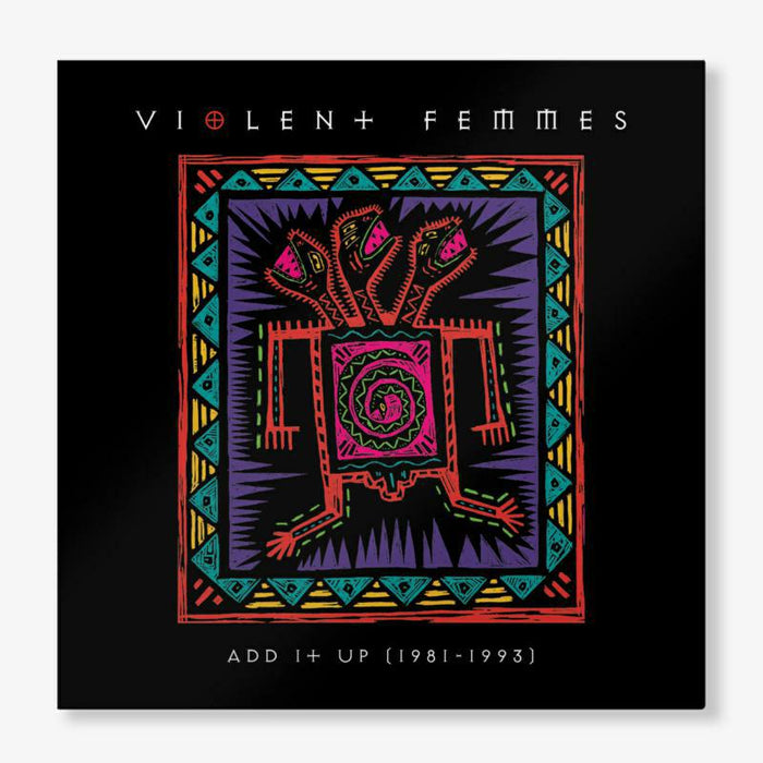 Violent Femmes: Add It Up (1981 - 1993) (2LP)