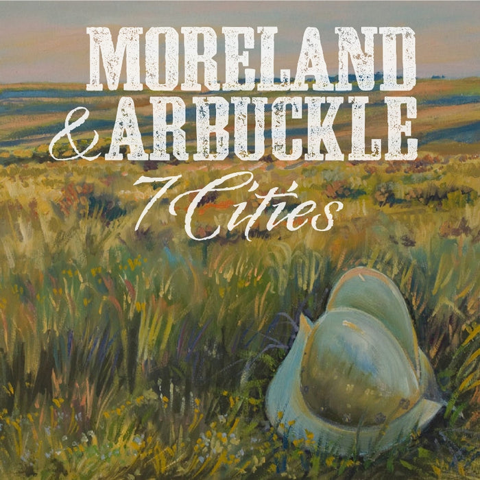 Moreland & Arbuckle: 7 Cities