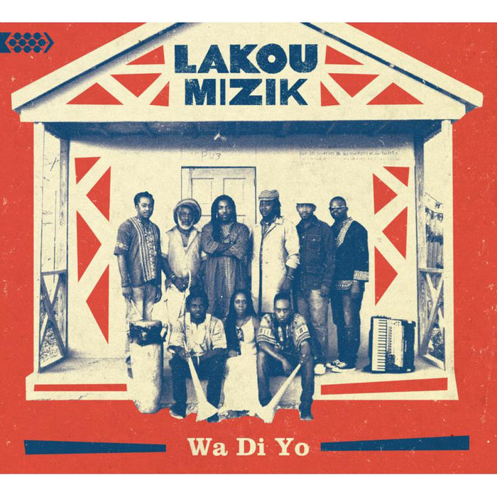 Lakou Mizik: Wa Di Yo