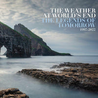 The Weather At World's End - The Legends Of Tomorrow 1997-2022