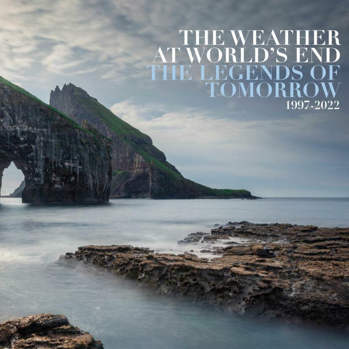 The Weather At World's End - The Legends Of Tomorrow 1997-2022