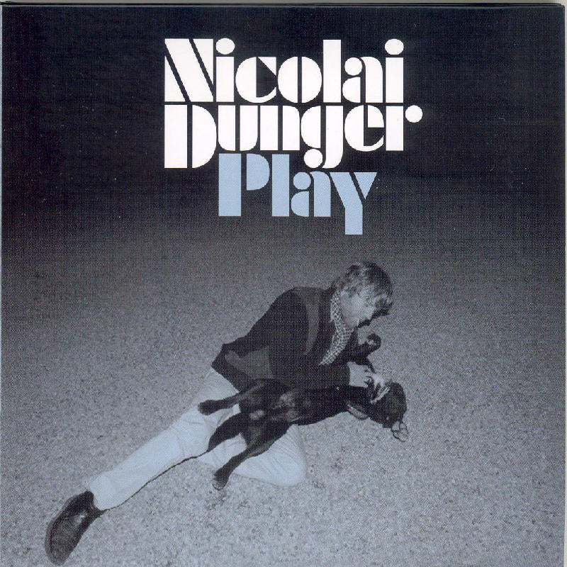 Nicolai Dunger: Play – Proper Music