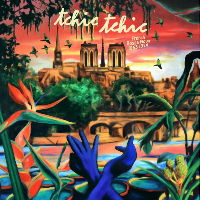 Various Artists: Tchic Tchic - French Bossa Nova 1963-1974
