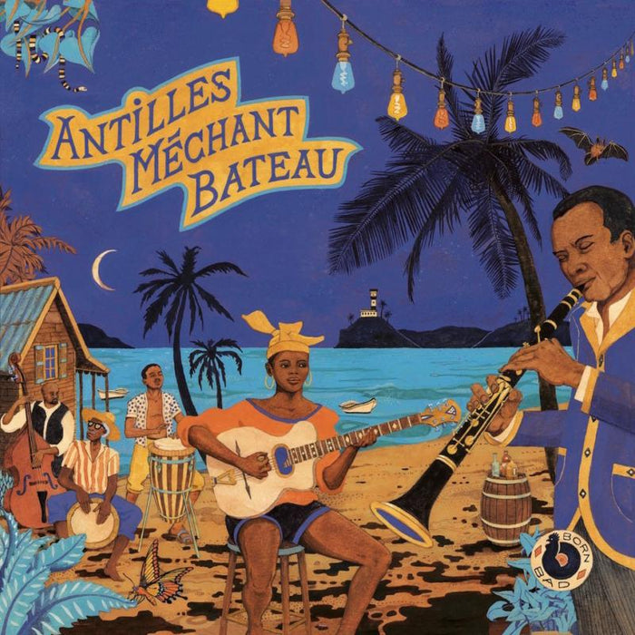 Various Artists: Antilles Mechant Bateau