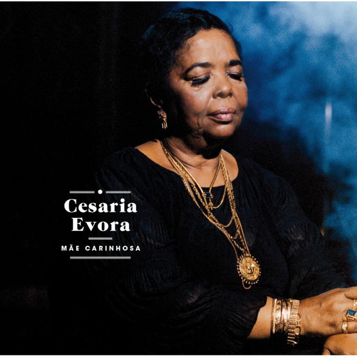 Cesaria Evora: M?e Carinhosa