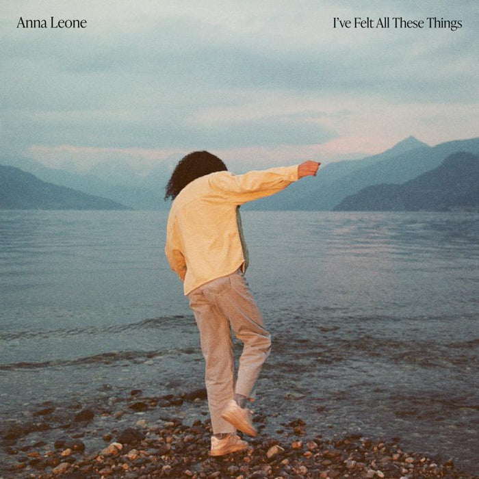 Anna Leone: I've Felt All These Things