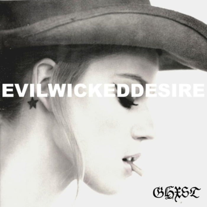 GHXST: EvilWickedDesire