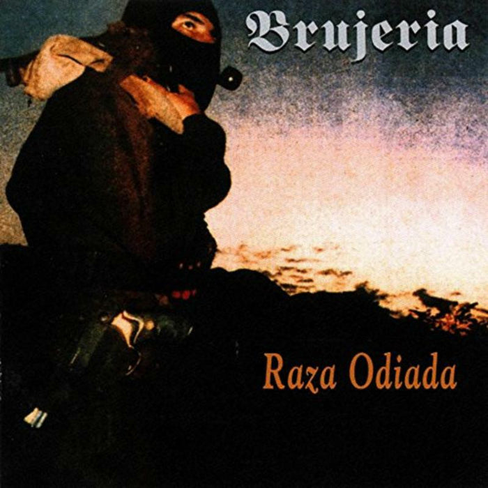 Brujeria: Raza Odiada