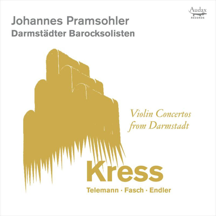 Johannes Pramsohler; Darmstadt Baroque Soloists - Violin Concertos From Darmstadt: Kress; Telemann - ADX13716
