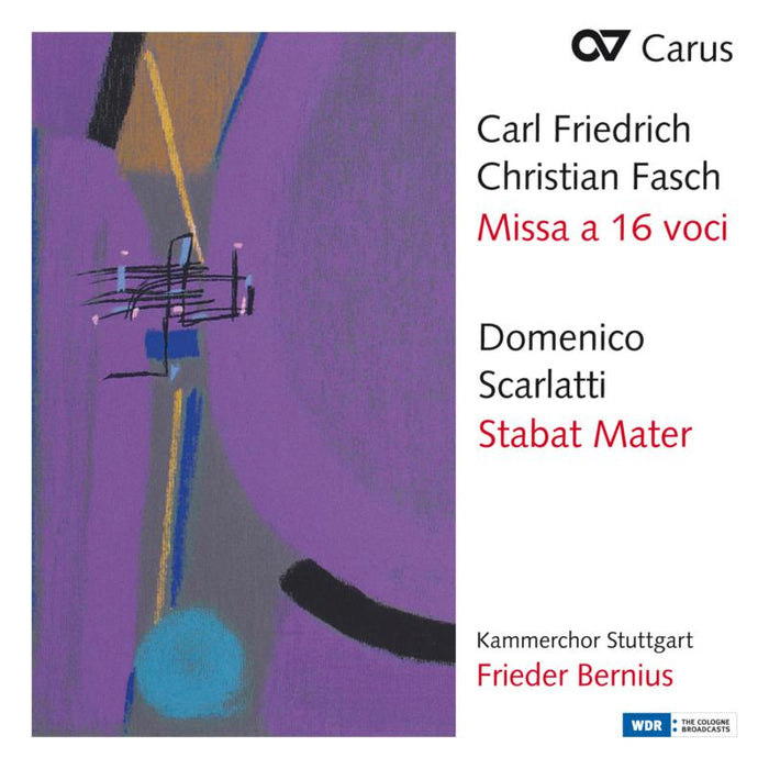 Kammerchor Stuttgar; Frieder Bernius - Fasch: MISSA A 16 VOCI | Scarlatti: STABAT MATER - CAR83508