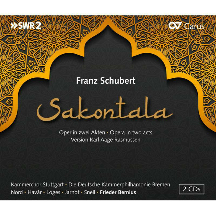 Die Deutsche Kammerphilharmonie Bremen; Frieder Bernius - Franz Schubert: Sakontala (2CD) - CAR83509