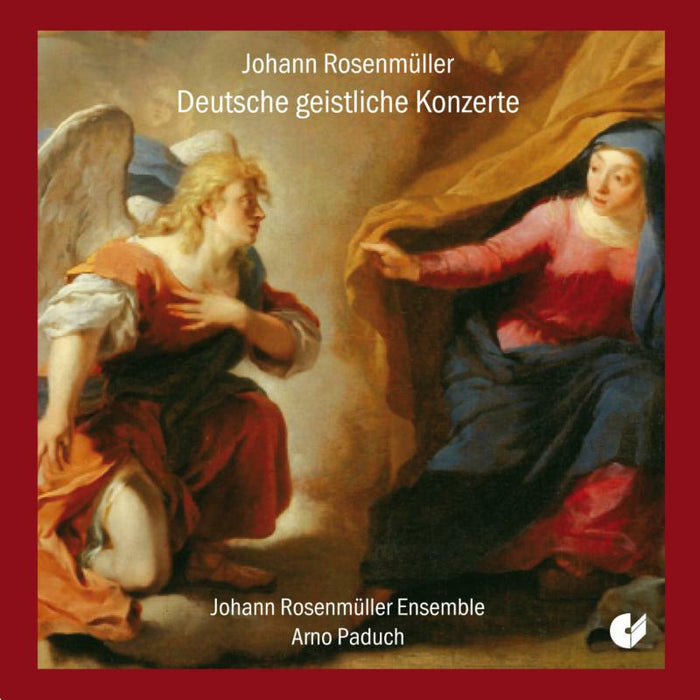 Johann Rosenmuller Ensemble; Arno Paduch - Johann Rosenmuller: Deutsche Geistliche Konzerte - CHE02212