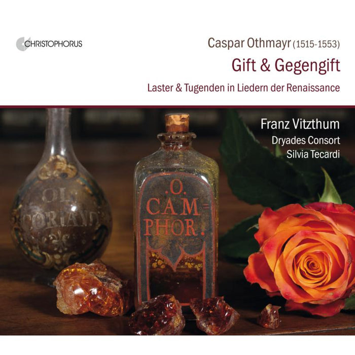 Franz Vitzthum; Dryades Consort; Silvia Tecardi - Caspar Othmayr: Virtues & Vices In Renaissance Songs - CHR77455