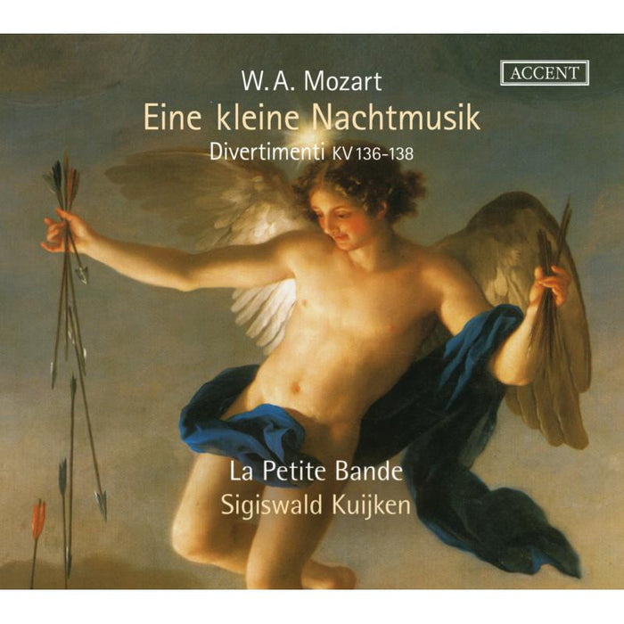 La Petite Bande; Sigiswald Kuijken - Mozart: Eine Kleine Nachtmusik; Divertimenti KV 136-138 - ACC24376