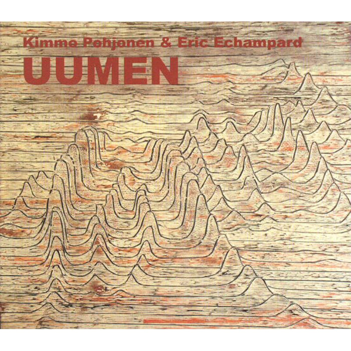 Kimmo Pohjonen Echampard: Uumen