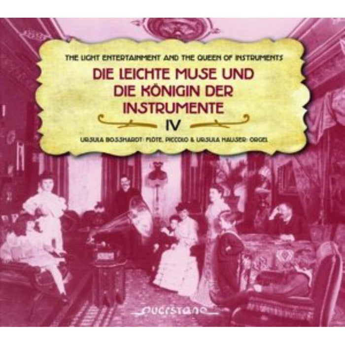 Die leichte Muse und die Königin der Instrumente IV - Ursula Bosshardt, Ursula Hause - VKJK1304