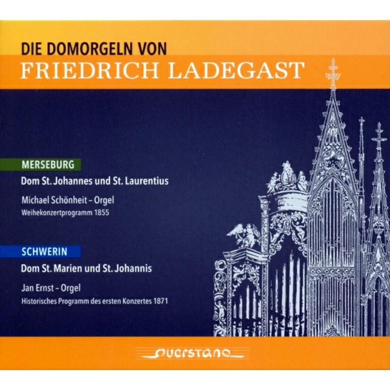 Michael Schoenheit - Cathedral Organs By Friedrich Ladegast - VKJK1816