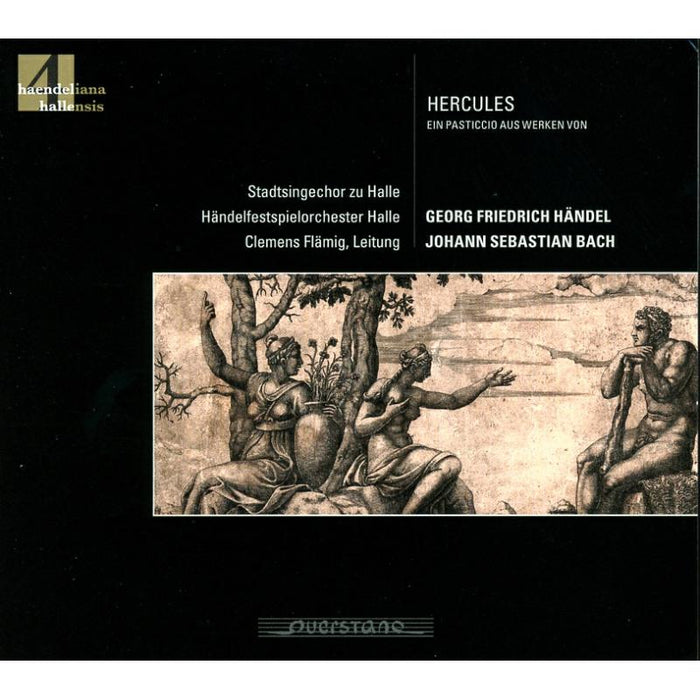 Clemens Flamig; Handelfestspielorchester Halle; Kaspar Kroner; Christina Roterberg; Susanne Lagner; Tobias Hunger; Stadtsingechor zu Halle - Hercules: A pasticcio using works by George Frideric Handel and Johann Sebastian Bach, arranged by Flamig - VKJK2001