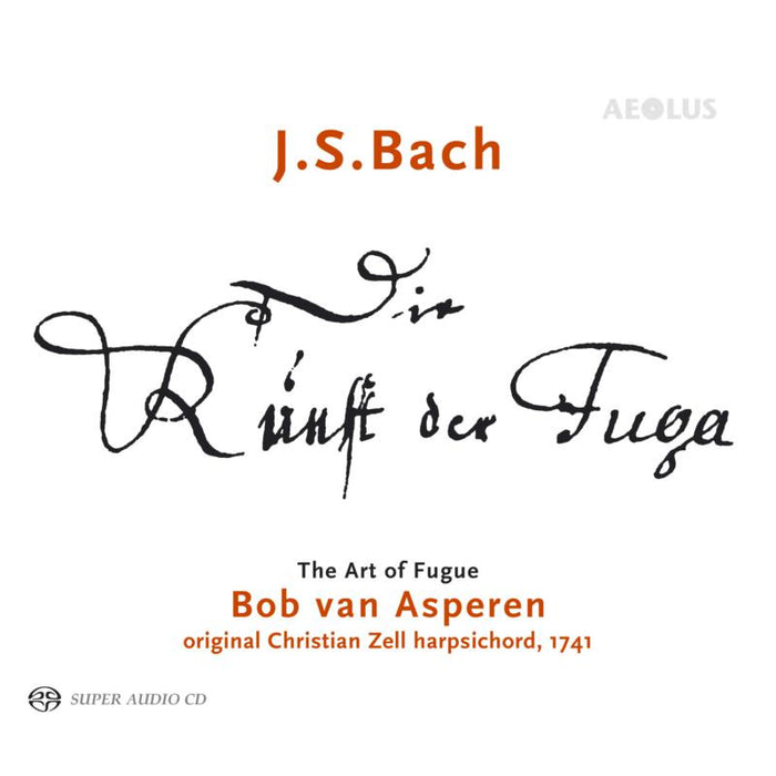 Bob Van Asperen - JS Bach: The Art Of The Fugue - AE10154