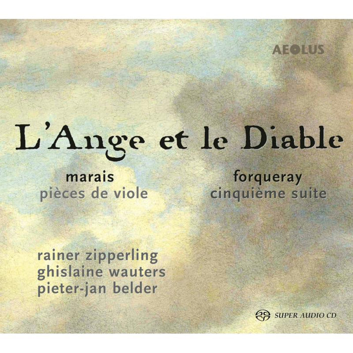 Rainer Zipperling; Ghislaine Wauters; Pieter-Jan Belder - Morais: Pieces De Voile / Forqueray: Cinquieme Suite - AE10326