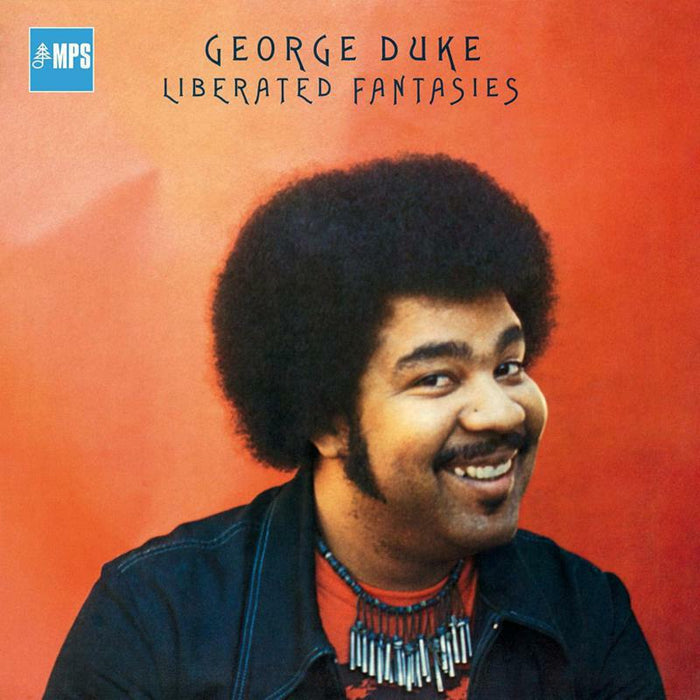 George Duke: Liberated Fantasies