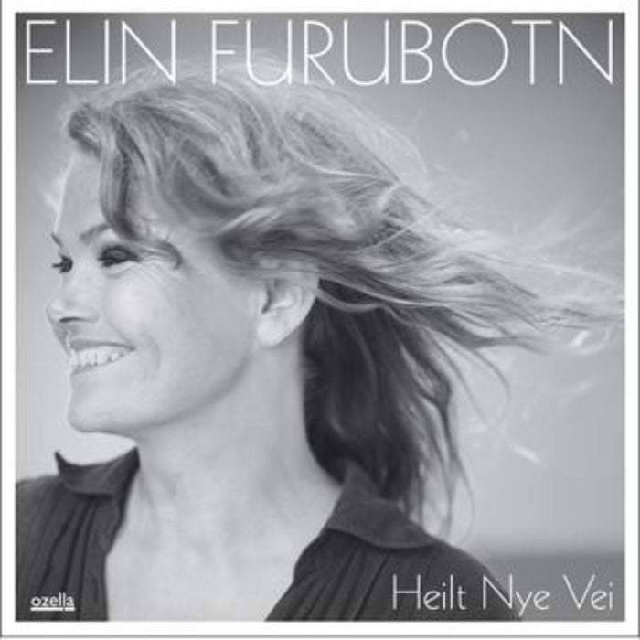 Elin Furubotn: Heilt Nye Vei