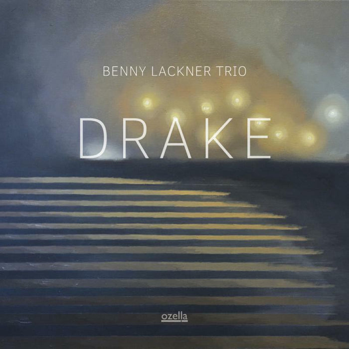 Benny Lackner Trio: Drake