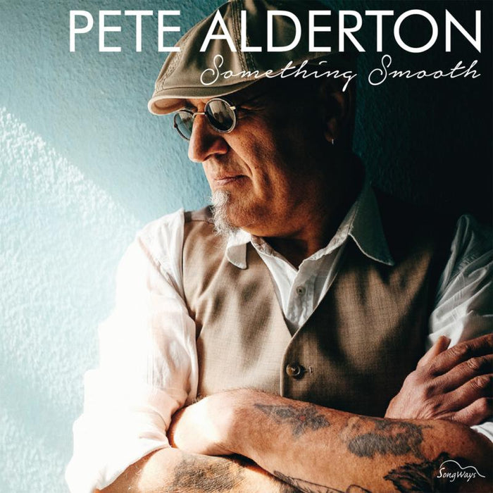 Pete Alderton: Something Smooth