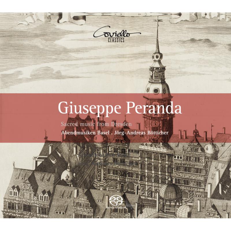 Abendmusiken Basel; Jorg-Andreas Botticher - Giuseppe Peranda: Sacred Music From Dresden - COV91904