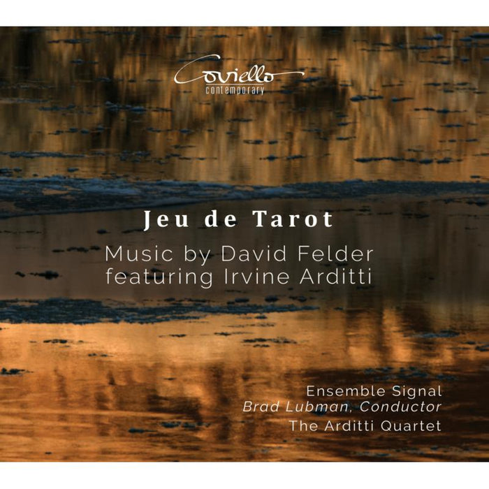 Ensemble Signal; The Arditti Quartett; Irvine Arditti - Jeu De Tarot: Music By David Felder - COV91913