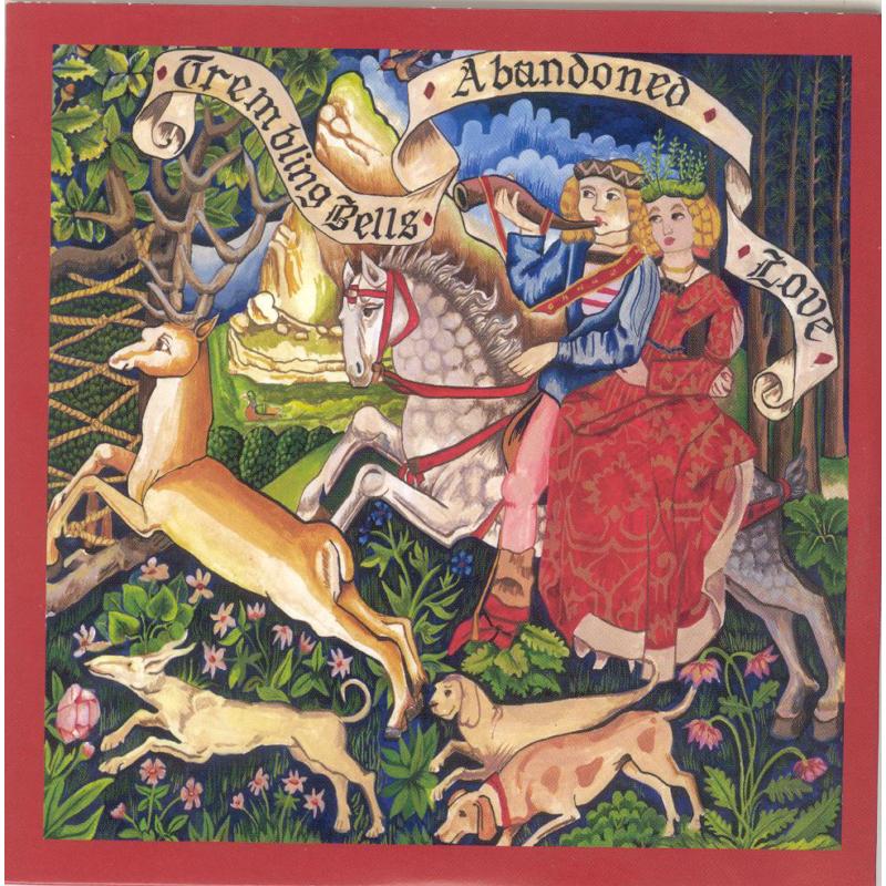 Trembling Bells: Abandoned Love