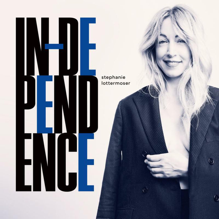 Stephanie Lottermoser: Independence