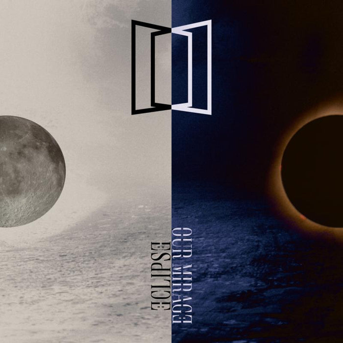 Our Mirage: Eclipse