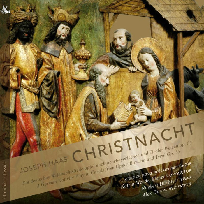 Cantica Nova Holzkirchen - Haas: Christnacht - A German Nativity Play In Carols - TXA18111