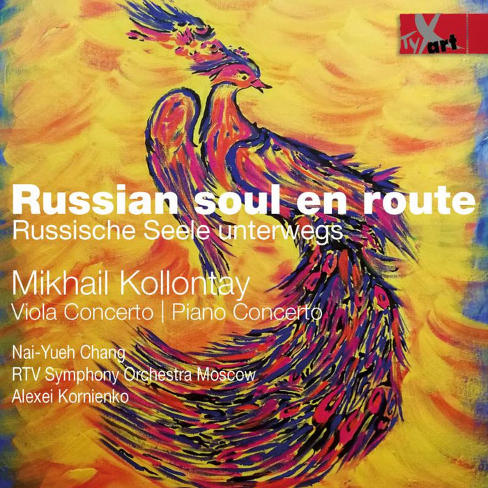 Alexei Kornienko; Nai-Yueh Chang; Mikhail Kollontay - Mikhail Kollontay: Viola Concerto/Piano Concerto - TXA19129