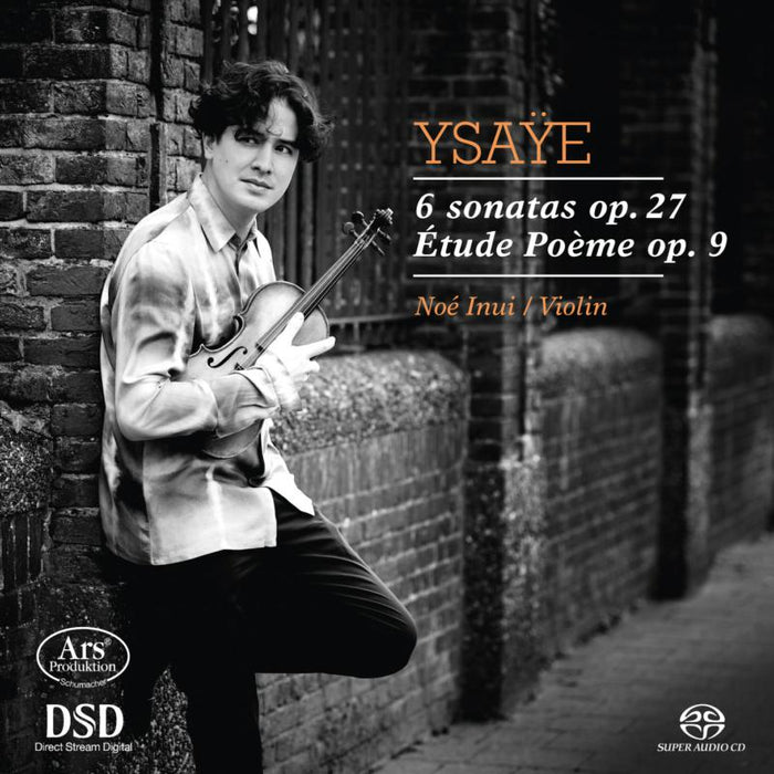 Noe Inue - Eugene Ysaye: 6 SONATAS OP. 27 ETUDE POEME OP. 9 - ARS38269