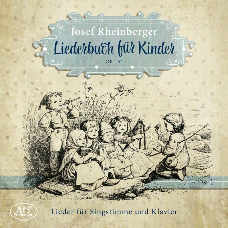 J. Rheinberger - Liederbuch Fuer Kinder Op - ARS38553